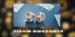 Lô Tô Ăn Tiền VWIN